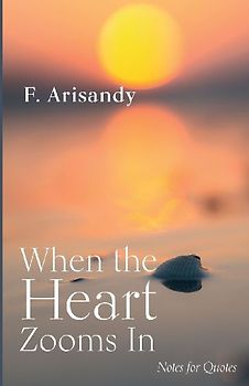 When the Heart Zooms In