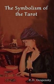 The Symbolism of the Tarot