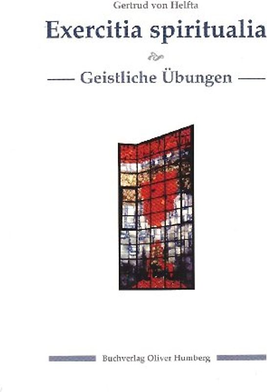 Exercitia spiritualia /Geistliche Übungen