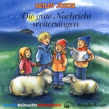 Detlev Jöcker - Die gute Nachricht weitersingen
