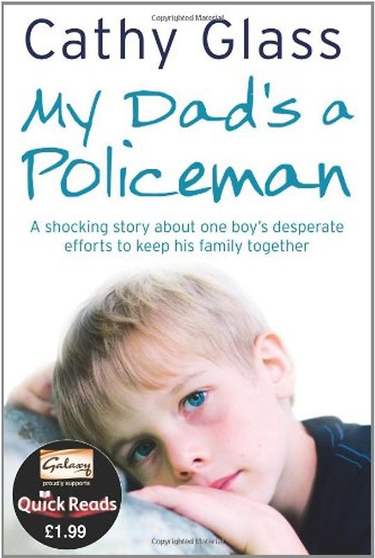 My Dad's a Policeman (Quick Reads 2011) - Glass, Cathy