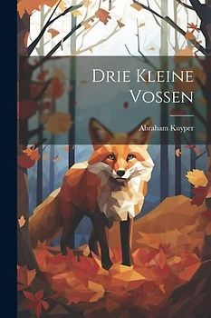 Drie Kleine Vossen