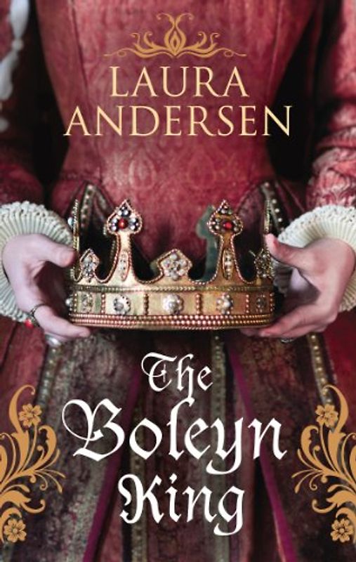 The Boleyn King (Anne Boleyn Trilogy, 1)
