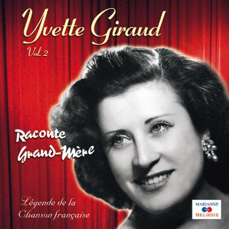Yvette Girand - Raconte Grand-Mere