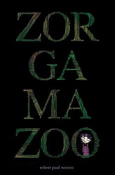 Zorgamazoo - Weston, Robert Paul