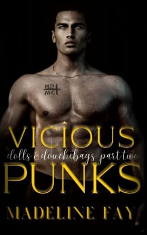 Vicious Punks: dolls and douchebags part two