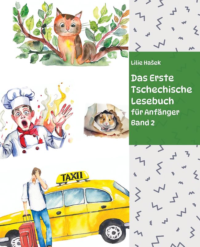 Das Erste Tschechische Lesebuch für Anfänger Band 2