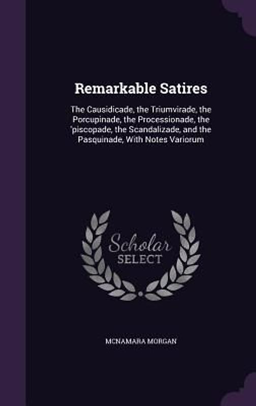 Remarkable Satires