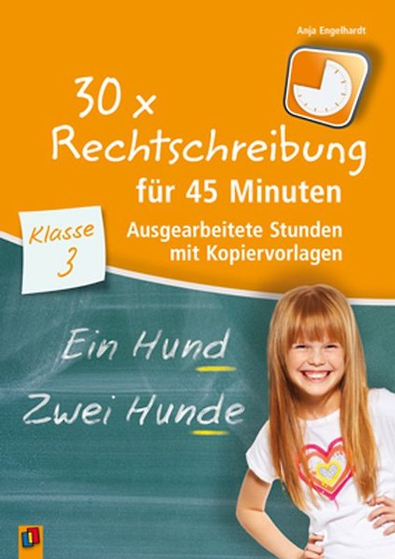 30 x Rechtschreibung für 45 Minuten – Klasse 3