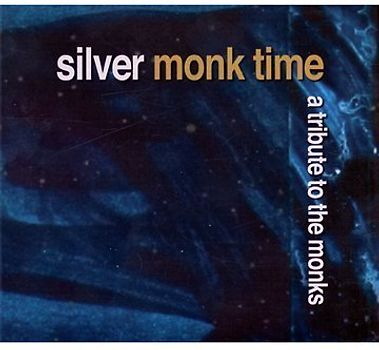 Various - Silver Monk Time - A Tribute to the Monks