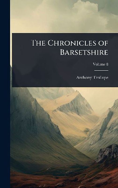 The Chronicles of Barsetshire