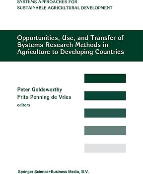 Opportunities, Use, And Transfer Of Systems Research Methods In Agriculture To Developing Countries