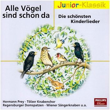 Alle Vögel sind schon da - die schönsten Kinderlieder