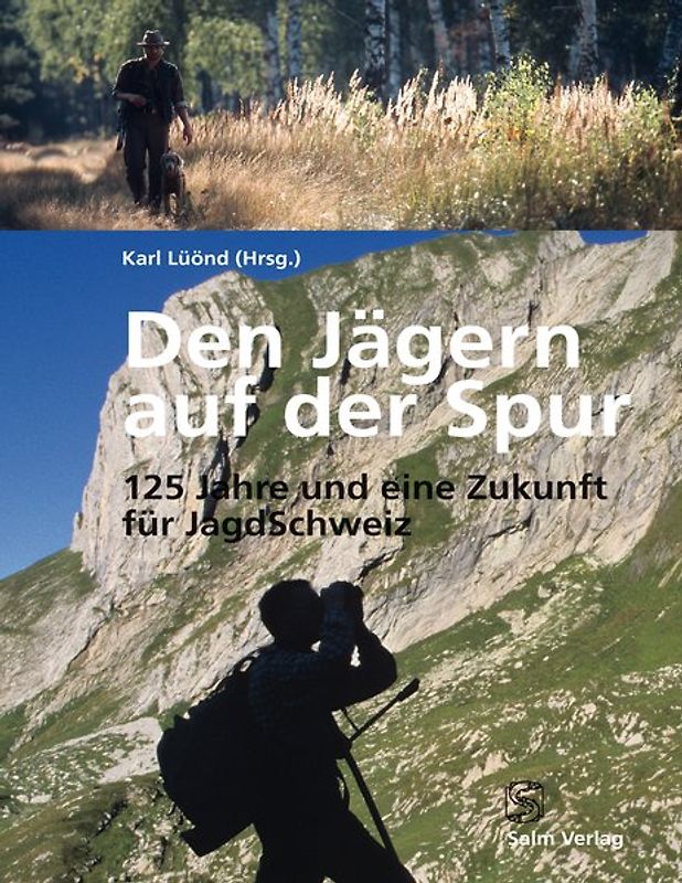 Den Jägern auf der Spur