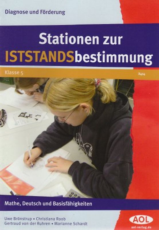 Stationen zur Iststandsbestimmung. Mathe, Deutsch und Basisfähigkeiten