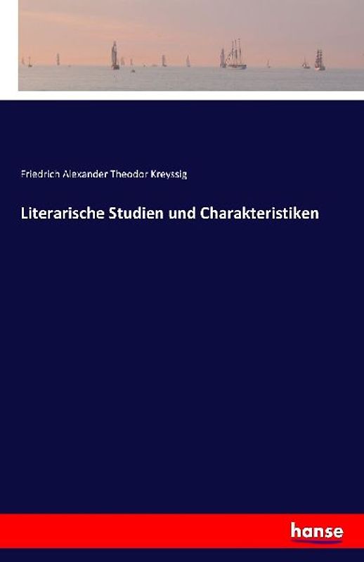 Literarische Studien und Charakteristiken