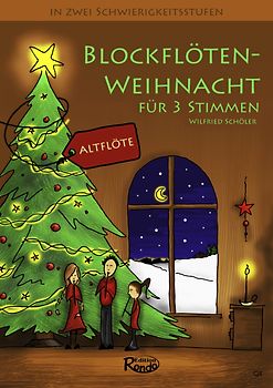 Blockflötenweihnacht für Altflöte. dreistimmige Laternen- und Weihnachtslieder