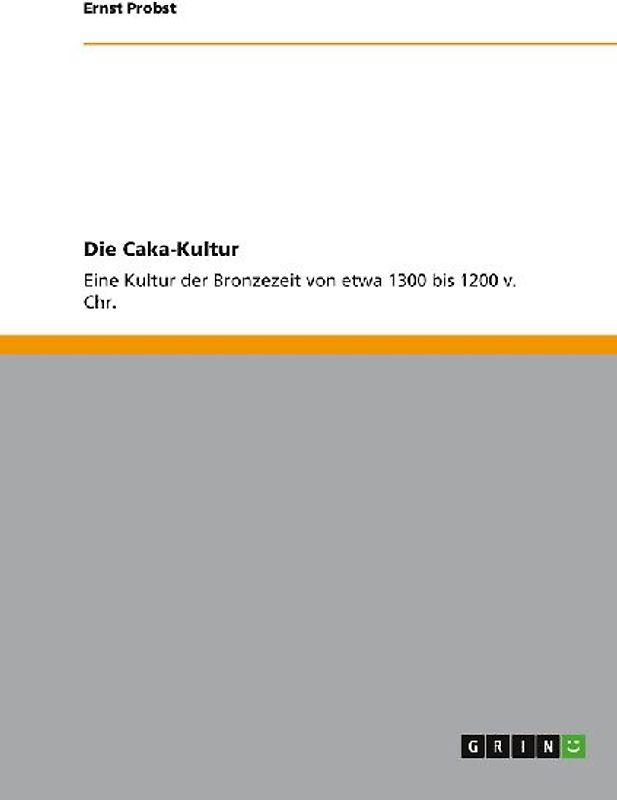 Die Caka-Kultur