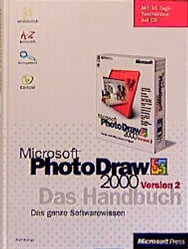 Microsoft PhotoDraw 2000 Version 2 - Das Handbuch