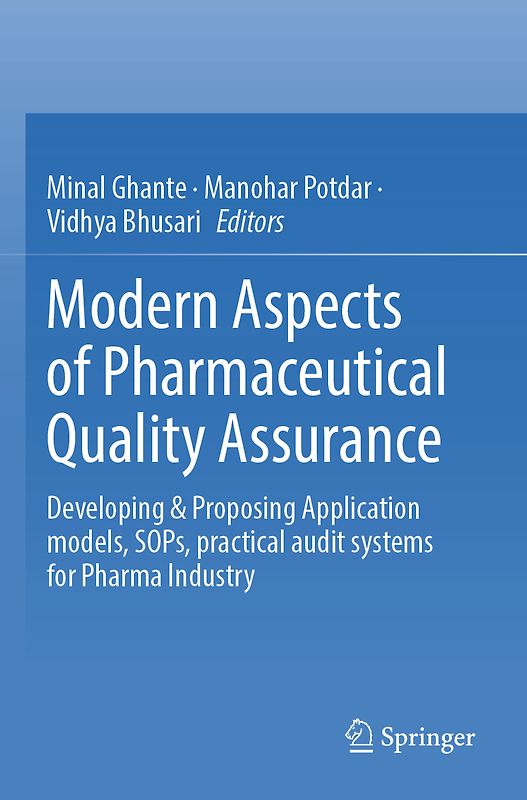 Modern Aspects of Pharmaceutical Quality Assurance