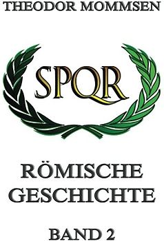 Römische Geschichte, Band 2