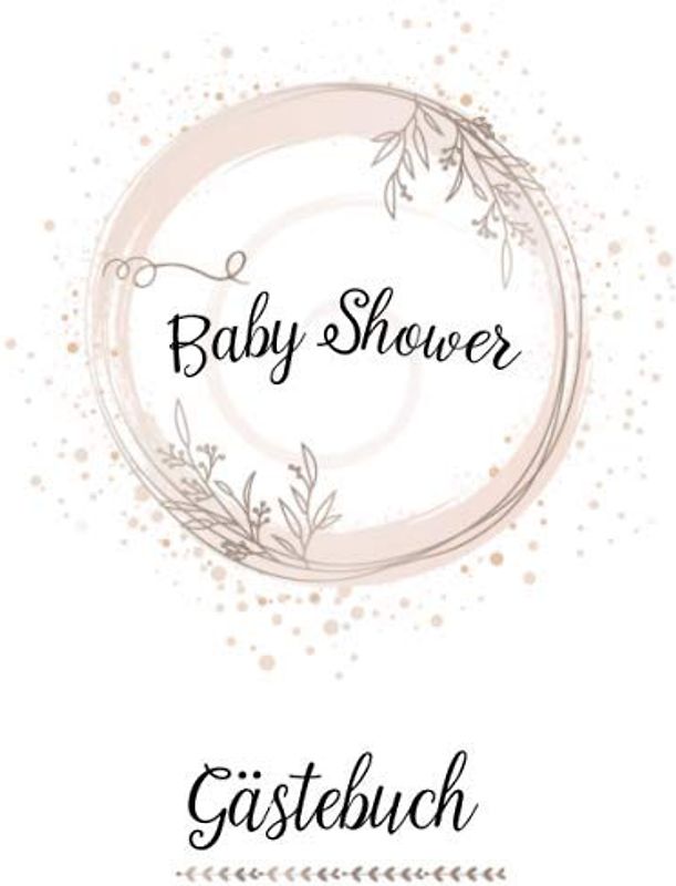 BABYPARTY GÄSTEBUCH - BABYSHOWER: Eintragealbum zur Babyparty, It's a Boy, It's a Girl Babyalbum, Erinnerungsalbum, Gästebuch für Kinder, Gender Reveal Gästebuch
