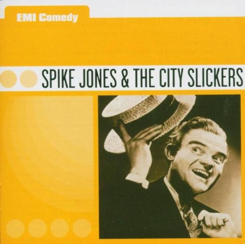 Spike & His City Slickers Jones - EMI Comedy