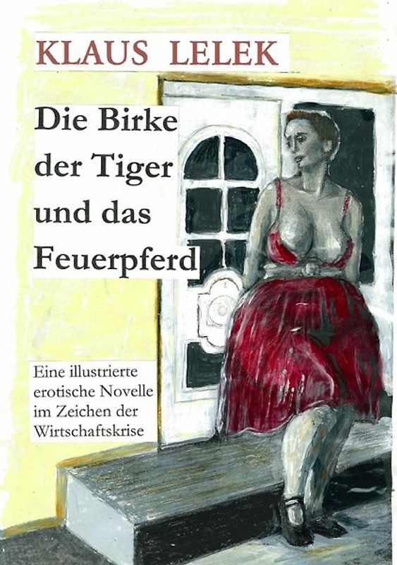 Die Birke, der Tiger und  das Feuerpferd