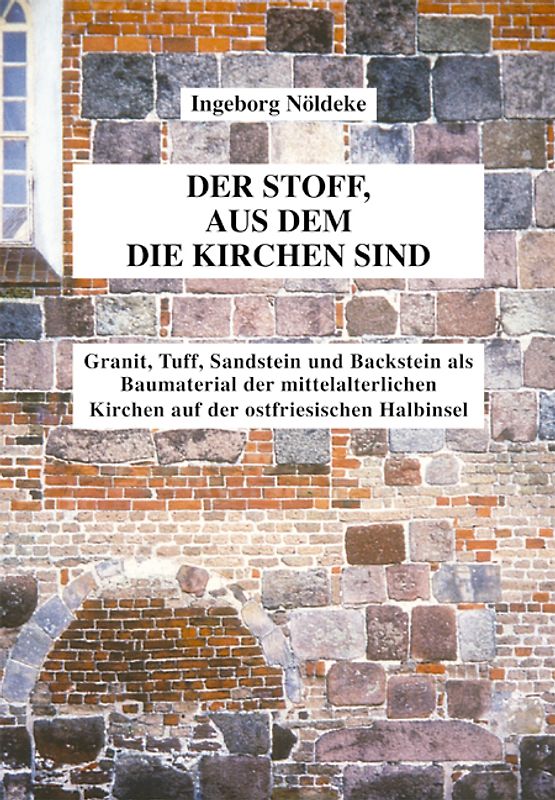 Der Stoff, aus dem die Kirchen sind