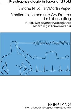 Emotionen, Lernen und Gedaechtnis im Lebensalltag