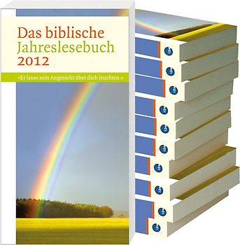 Das biblische Jahreslesebuch 2012
