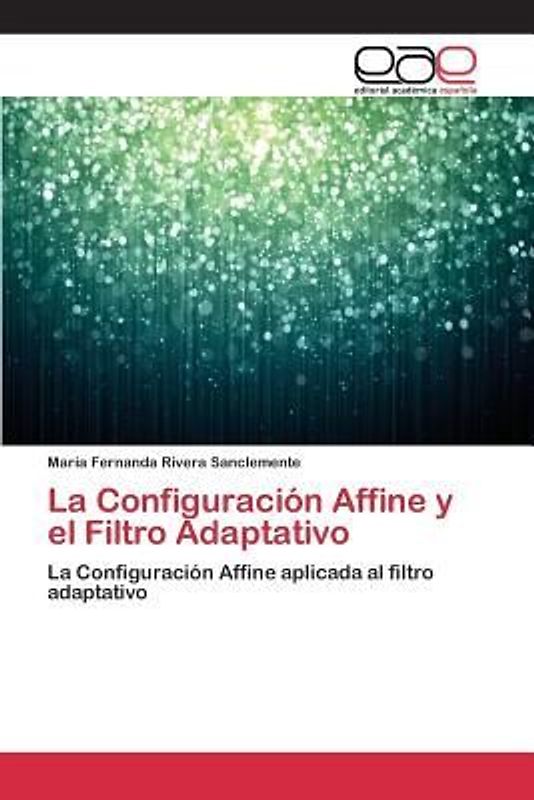 La Configuración Affine y el Filtro Adaptativo