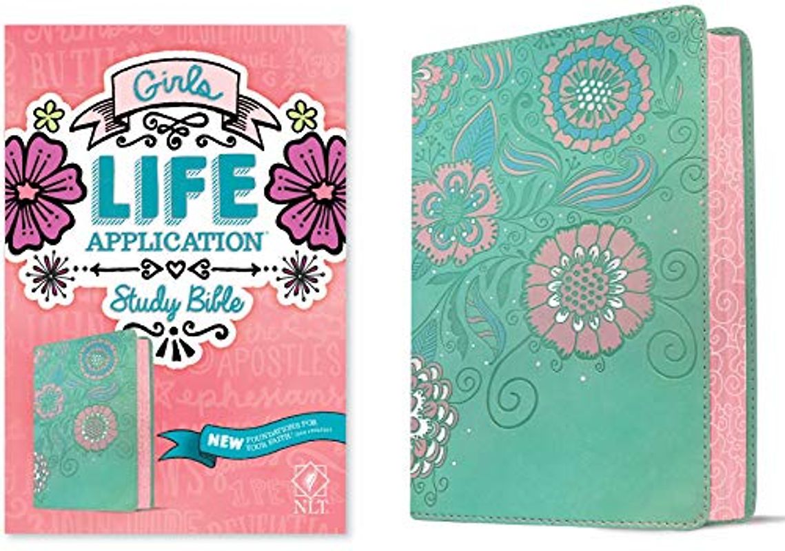 NLT Girls Life Application Study Bible (Leatherlike, Teal/Pink Flowers)