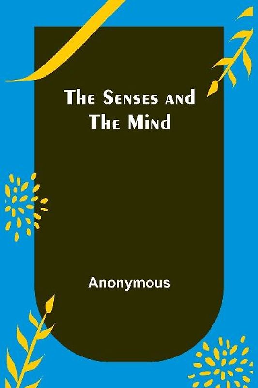 The Senses and the Mind