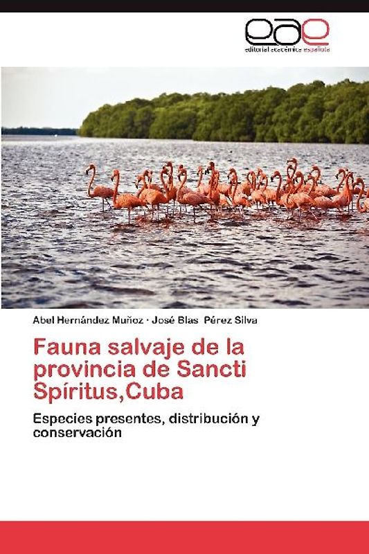 Fauna salvaje de la provincia de Sancti Spíritus,Cuba