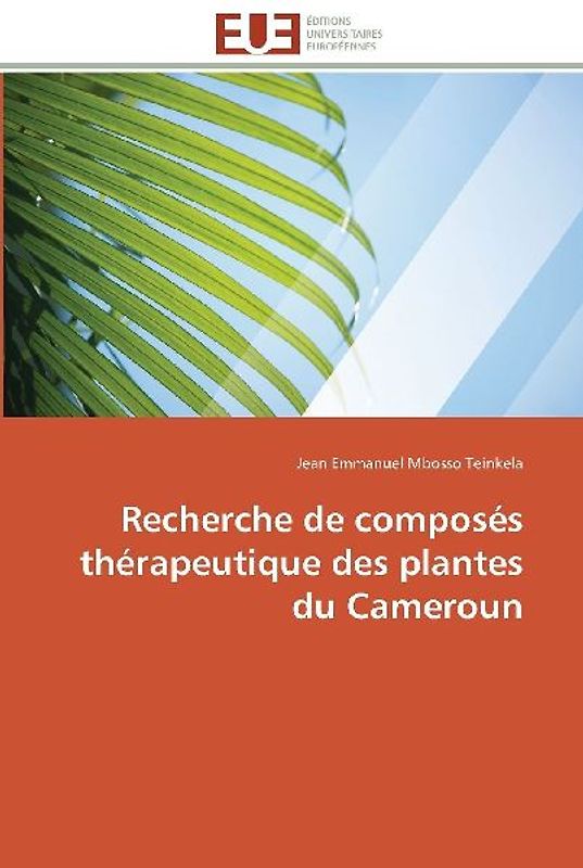 Recherche de composés thérapeutique des plantes du Cameroun