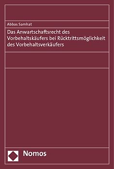 Das Anwartschaftsrecht des Vorbehaltskäufers bei Rücktrittsmöglichkeit des Vorbehaltsverkäufers