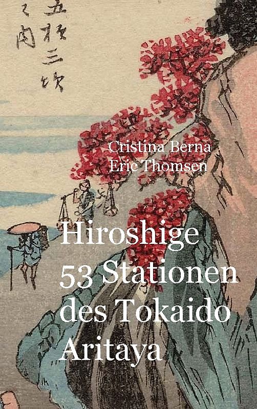 Hiroshige 53 Stationen des Tokaido Aritaya