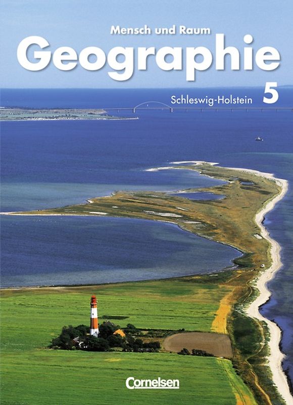 Mensch und Raum - Geographie Schleswig-Holstein / 5. Schuljahr - Schülerbuch