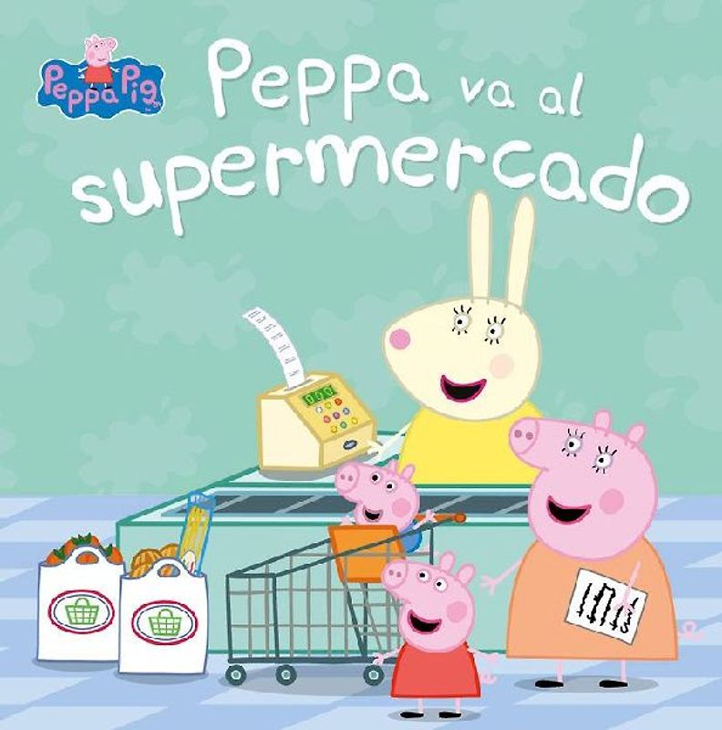 Peppa Pig. Peppa va al supermercado