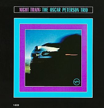 Oscar Peterson Trio - Night Train (Classics-Serie)