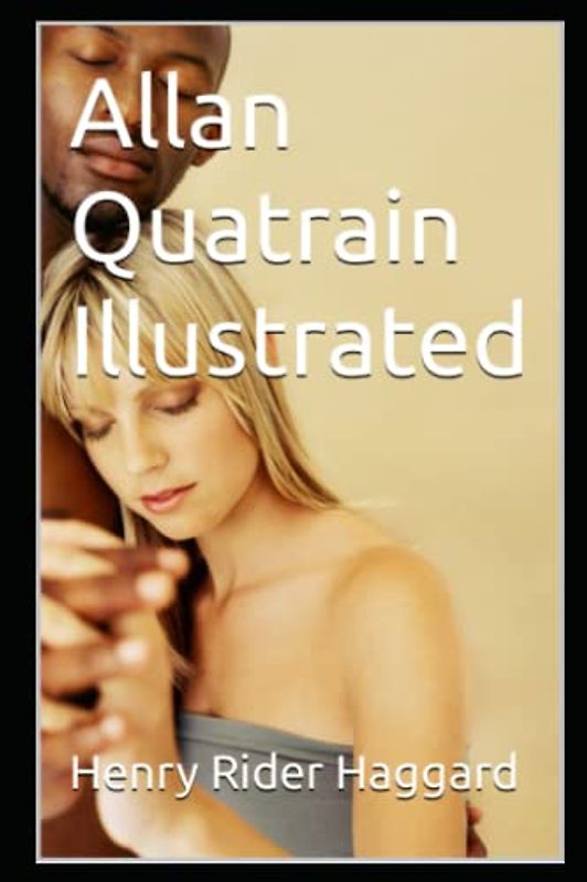 Allan Quatrain Illustrated