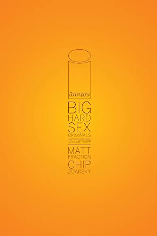 Big Hard Sex Criminals, Volume 3 Deluxxxe Hardcover