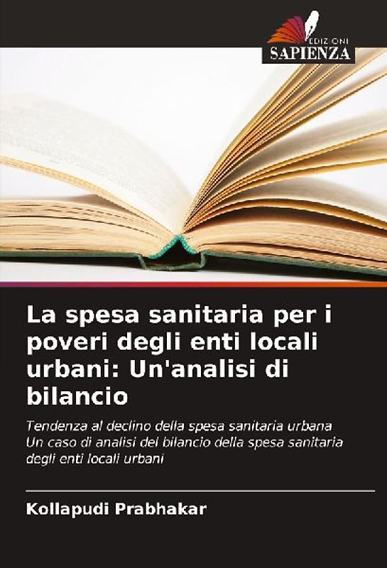 La spesa sanitaria per i poveri degli enti locali urbani: Un'analisi di bilancio