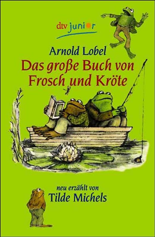 Das große Buch von Frosch und Kröte