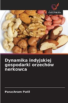 Dynamika indyjskiej gospodarki orzechów nerkowca