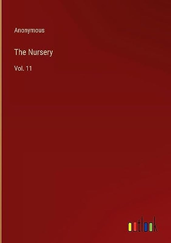 The Nursery: Vol. 11