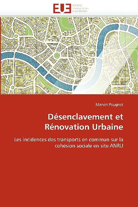 Désenclavement et Rénovation Urbaine