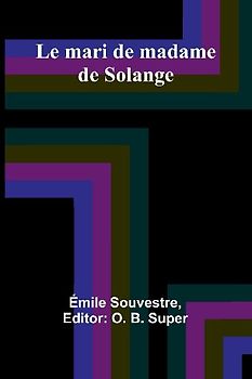 Le mari de madame de Solange