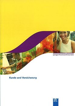 youngprofessional@insurance - Deutsche Ausgabe / youngprofessional@insurance - Kunde und Versicherung